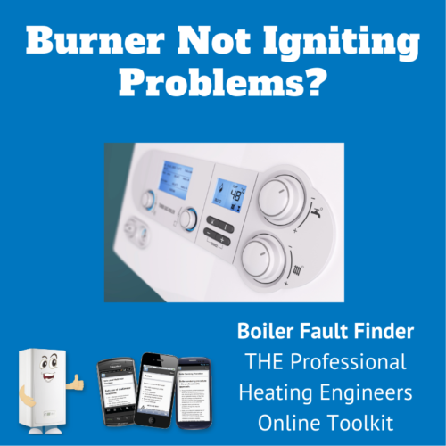 Boiler Burner Not Igniting on your Boiler? Fault Finder for Heating