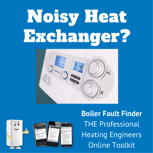 Boiler Noisy Heat Exchanger? Fault Finder for Heating Engineers and